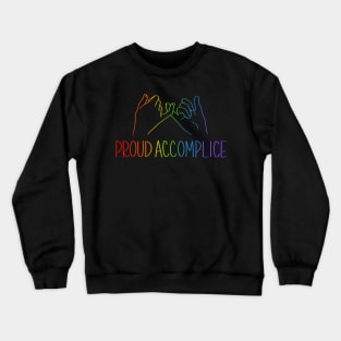 Proud Queer Accomplice Pinky Swear Crewneck Sweatshirt